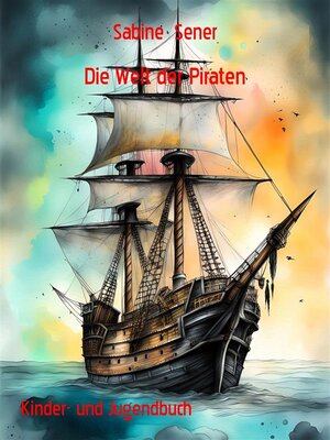cover image of Die Welt der Piraten